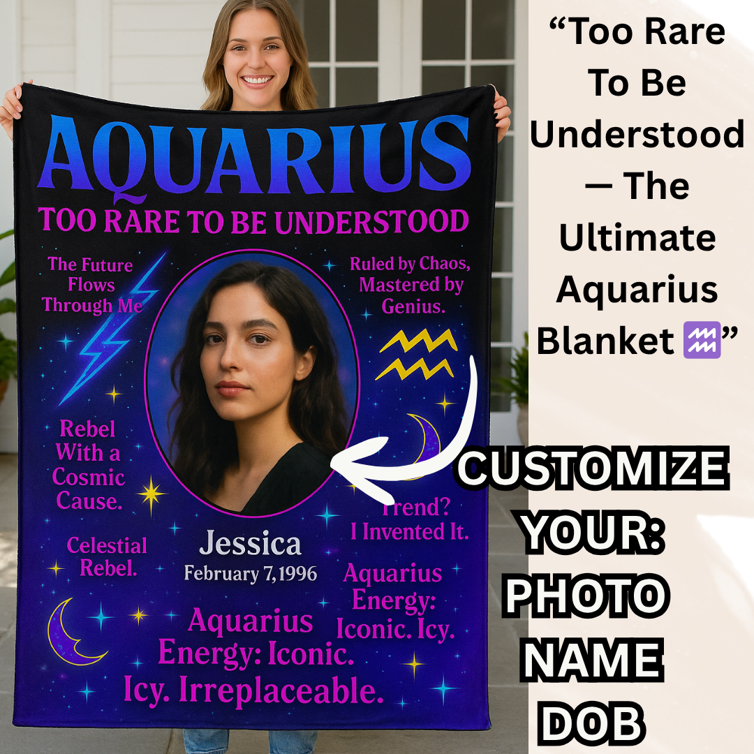 AQUARIUS “Too Rare To Be Understood” Personalized Zodiac Blanket – Electric Blue Cosmic Edition