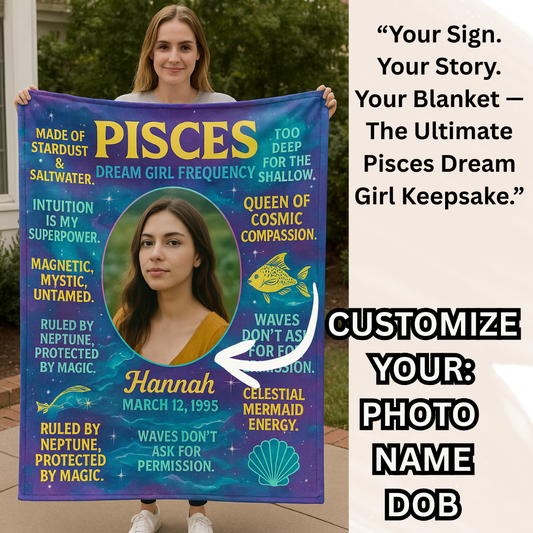 PISCES “Dream Girl Frequency” Personalized Zodiac Blanket